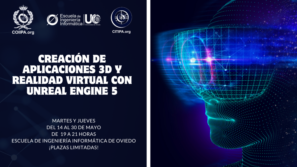 COIIPA y CITIPA lanzan el curso ‘Creación de aplicaciones 3D y Realidad Virtual con Unreal Engine 5’